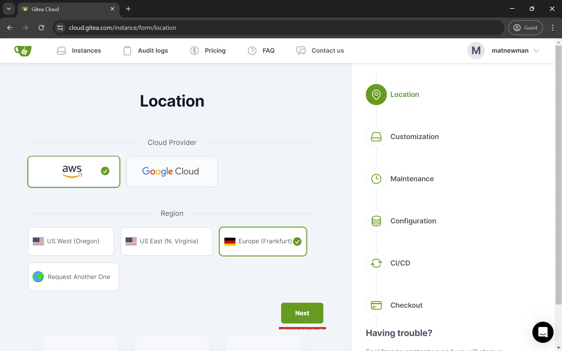 Pick a cloud provider of your preference and a region that is closest to you
